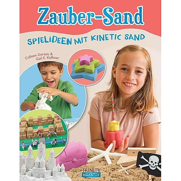 Zauber-Sand, Colleen Dorsey, Gail E. Kollmar