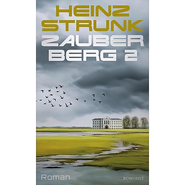 Zauberberg 2, Heinz Strunk