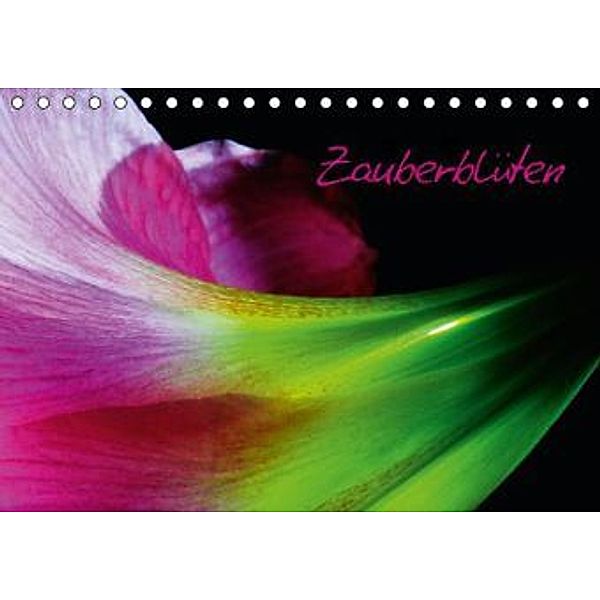 Zauberblüten (Tischkalender 2015 DIN A5 quer), Carsten Kienitz