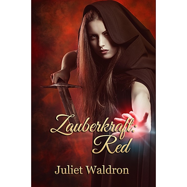 Zaubercraft: Red / Books We Love Ltd., Juliet Waldron
