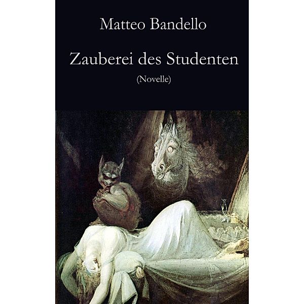 Zauberei des Studenten, Matteo Bandello