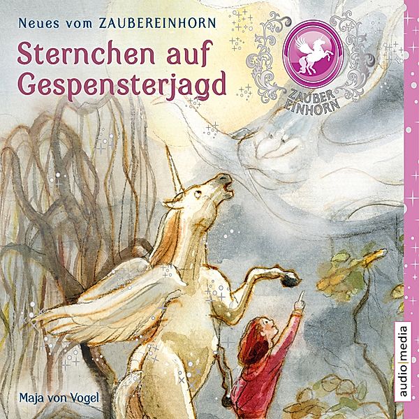 Zaubereinhorn - 7 - Sternchen auf Gespensterjagd, Maja von Vogel