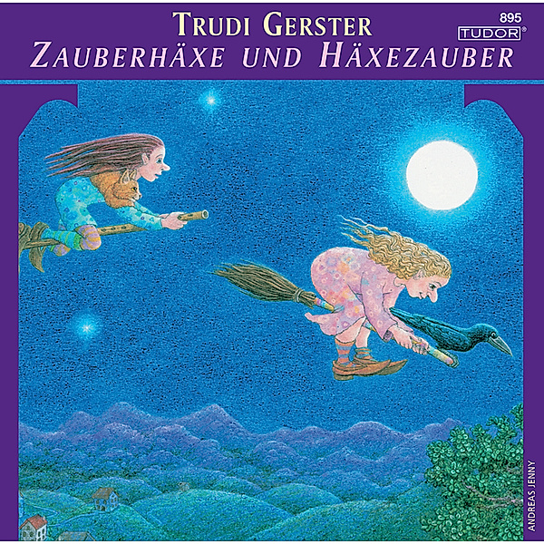 Zauberhäxe Häxezauber, Trudi Gerster