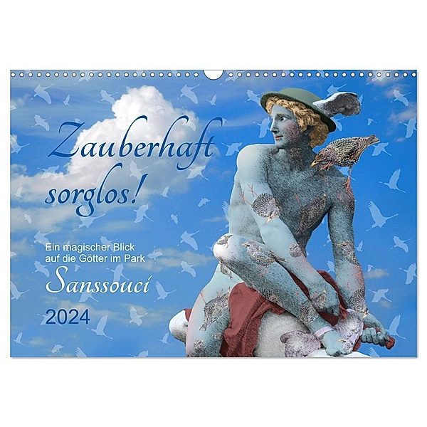 Zauberhaft sorglos Ein magischer Blick auf die Götter im Park Sanssouci (Wandkalender 2024 DIN A3 quer), CALVENDO Monatskalender, Kathrin Schwertner