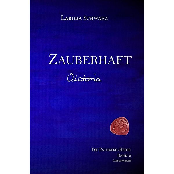 Zauberhaft - Victoria, Larissa Schwarz