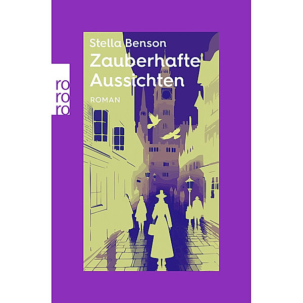 Zauberhafte Aussichten / rororo Entdeckungen Bd.6, Stella Benson