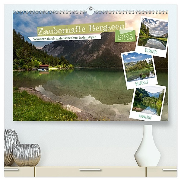 Zauberhafte Bergseen (hochwertiger Premium Wandkalender 2025 DIN A2 quer), Kunstdruck in Hochglanz, Calvendo, Steffen Gierok-Latniak ; Magic Artist Design