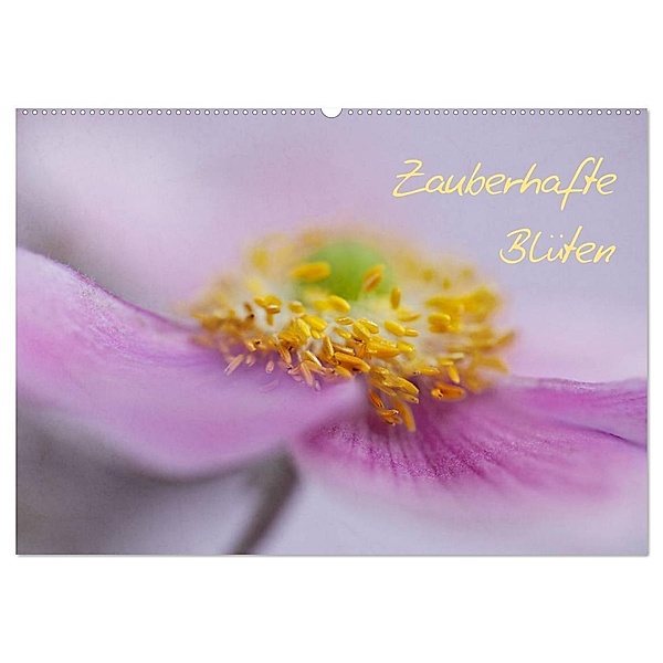 Zauberhafte Blüten (Wandkalender 2024 DIN A2 quer), CALVENDO Monatskalender, Monika Buch