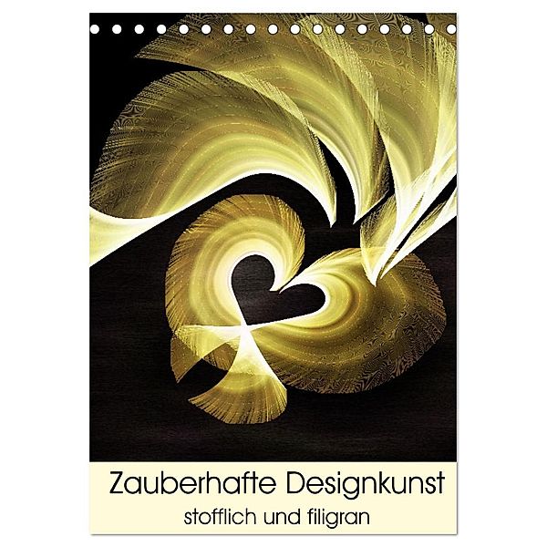 Zauberhafte Designkunst stofflich und filigran (Tischkalender 2025 DIN A5 hoch), CALVENDO Monatskalender, Calvendo, Heidemarie Sattler