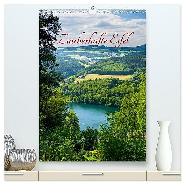 Zauberhafte Eifel (hochwertiger Premium Wandkalender 2024 DIN A2 hoch), Kunstdruck in Hochglanz, Michael Bücker