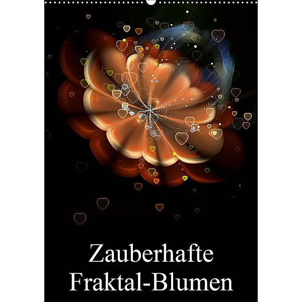 Zauberhafte Fraktal-Blumen (Wandkalender 2020 DIN A2 hoch), Alain Gaymard