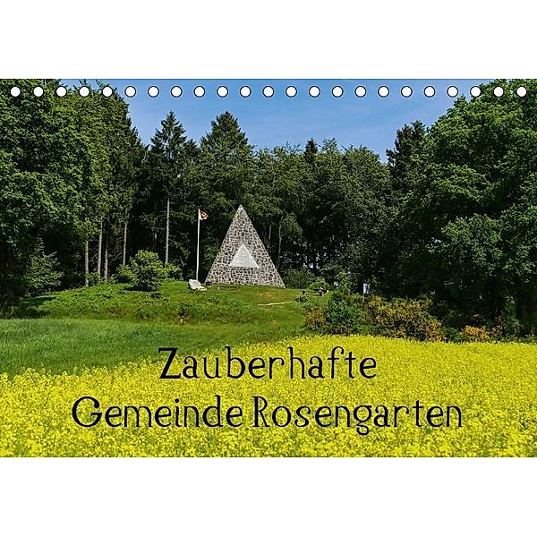 Zauberhafte Gemeinde Rosengarten (Tischkalender 2017 DIN A5 quer), Gabi Hampe