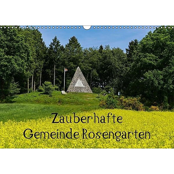 Zauberhafte Gemeinde Rosengarten (Wandkalender 2017 DIN A3 quer), Gabi Hampe