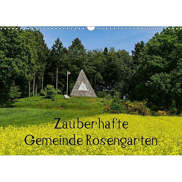 Zauberhafte Gemeinde Rosengarten (Wandkalender 2021 DIN A3 quer), Gabi Hampe