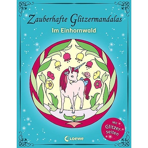 Zauberhafte Glitzermandalas - Im Einhornwald, Kristin Labuch