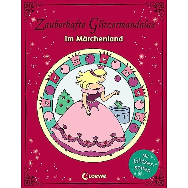 Zauberhafte Glitzermandalas - Im Märchenland