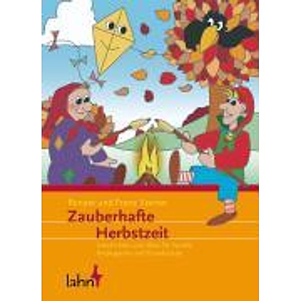 Zauberhafte Herbstzeit, Renate Steiner, Franz Steiner