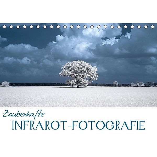 Zauberhafte Infrarot-Fotografie (Tischkalender 2020 DIN A5 quer), Heike Langenkamp