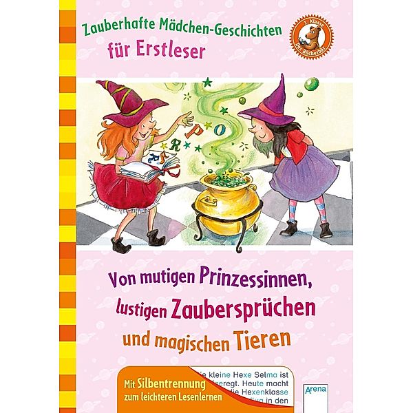 Zauberhafte Mädchengeschichten für Erstleser, Christina Koenig, Alice Pantermüller, Volkmar Röhrig