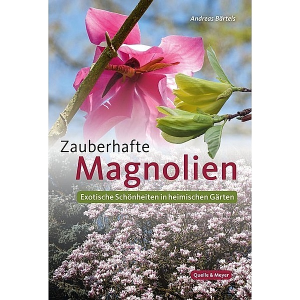 Zauberhafte Magnolien, Andreas Bärtels