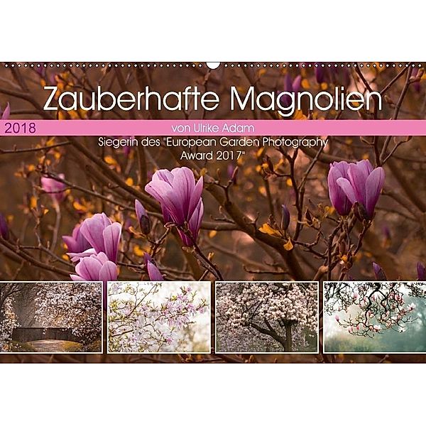 Zauberhafte Magnolien (Wandkalender 2018 DIN A2 quer), Ulrike Adam