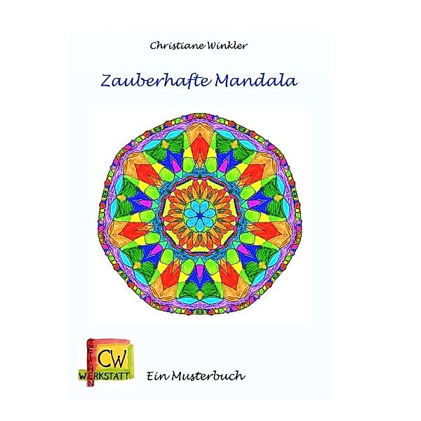 Zauberhafte Mandala, Christiane Winkler