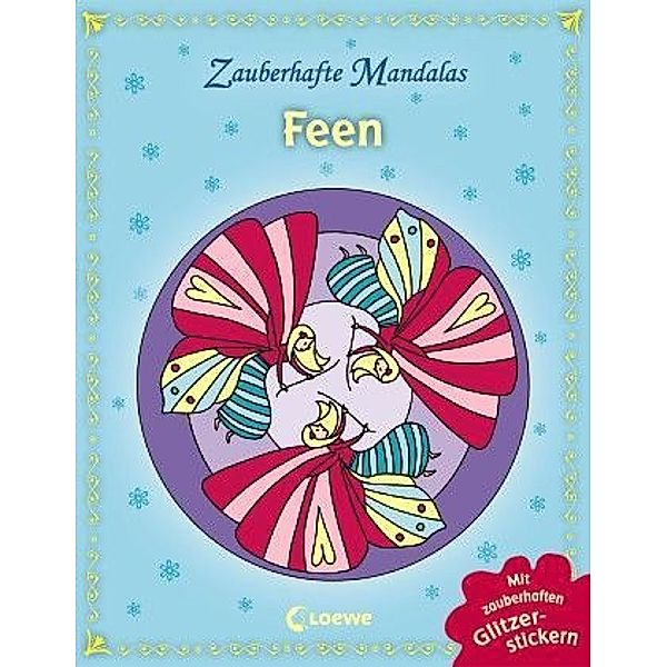 Zauberhafte Mandalas / Zauberhafte Mandalas - Feen (mit Glitzerstickern); .