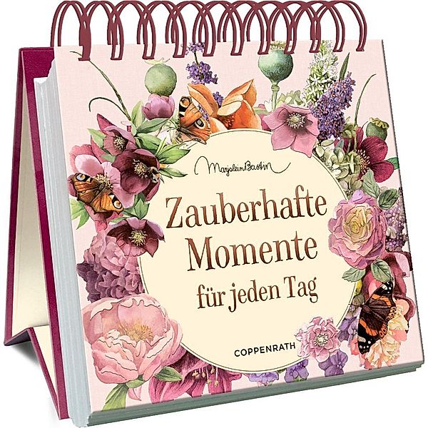 Zauberhafte Momente für jeden Tag