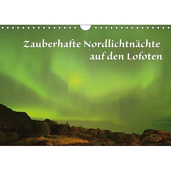 Zauberhafte Nordlichtnächte auf den LofotenAT-Version (Wandkalender 2017 DIN A4 quer), GUGIGEI