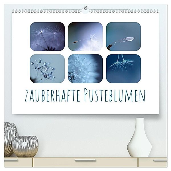 Zauberhafte Pusteblumen (hochwertiger Premium Wandkalender 2024 DIN A2 quer), Kunstdruck in Hochglanz, Kirsten d'Angelo - soulimages