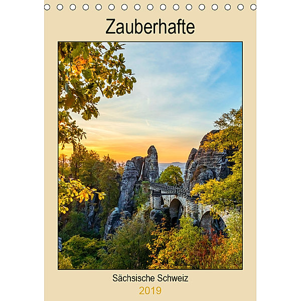 Zauberhafte Sächsische Schweiz (Tischkalender 2019 DIN A5 hoch), Janita Webeler