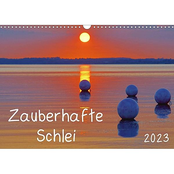 Zauberhafte Schlei (Wandkalender 2023 DIN A3 quer), Karl Goldhamer