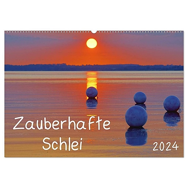 Zauberhafte Schlei (Wandkalender 2024 DIN A2 quer), CALVENDO Monatskalender, Karl Goldhamer