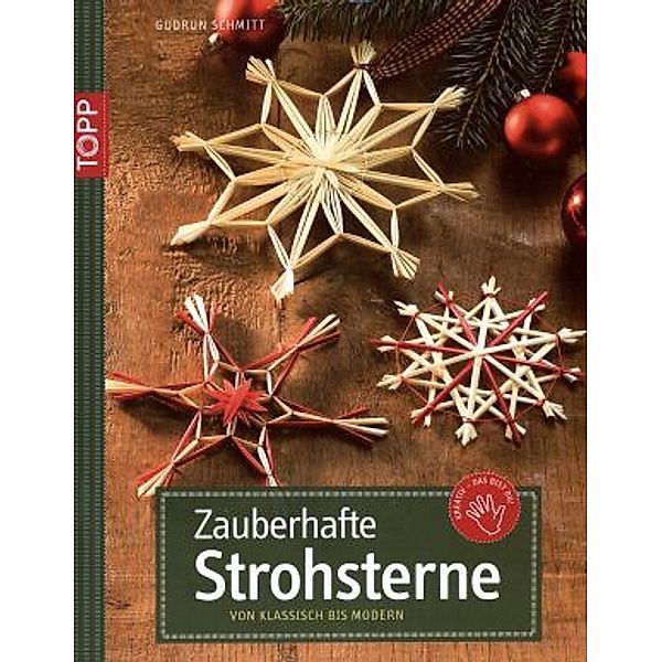 Zauberhafte Strohsterne, Gudrun Schmitt