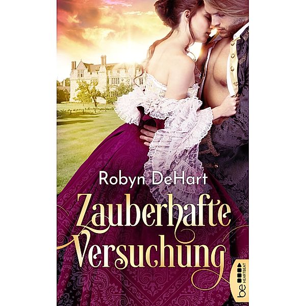 Zauberhafte Versuchung / Legend Hunters Reihe, Robyn DeHart