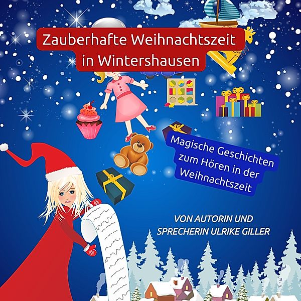 Zauberhafte Weihnachtszeit in Wintershausen, Ulrike Giller