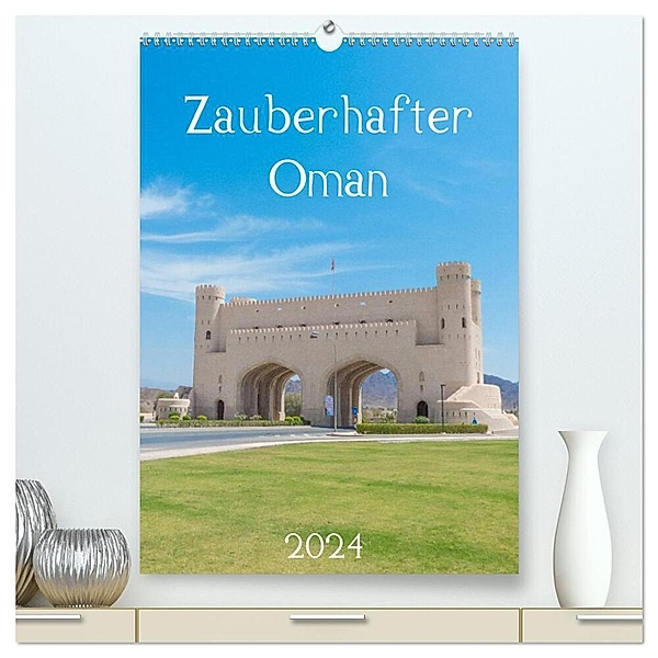 Zauberhafter Oman (hochwertiger Premium Wandkalender 2024 DIN A2 hoch), Kunstdruck in Hochglanz, pixs:sell
