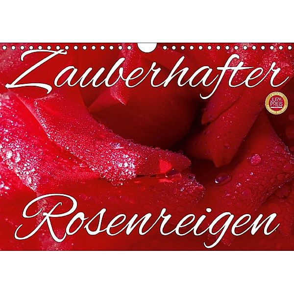 Zauberhafter Rosenreigen (Wandkalender 2018 DIN A4 quer), Martina Cross