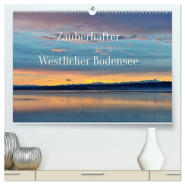 Zauberhafter Westlicher Bodensee (hochwertiger Premium Wandkalender 2024 DIN A2 quer), Kunstdruck in Hochglanz, Friedrich Pries