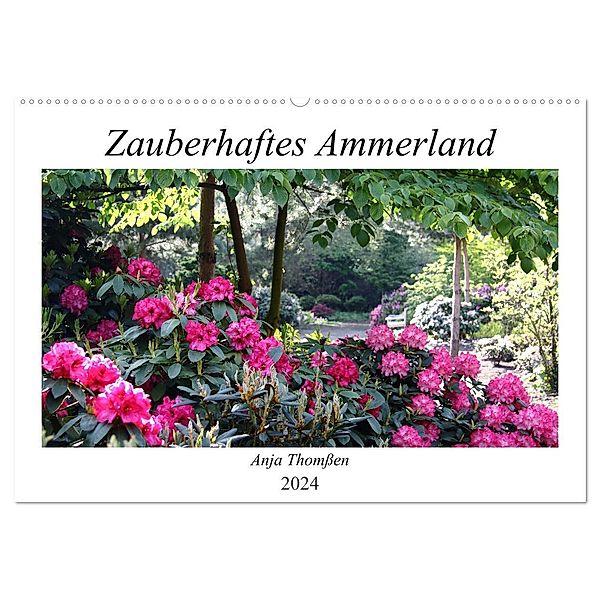 Zauberhaftes Ammerland (Wandkalender 2024 DIN A2 quer), CALVENDO Monatskalender, Anja Thomßen