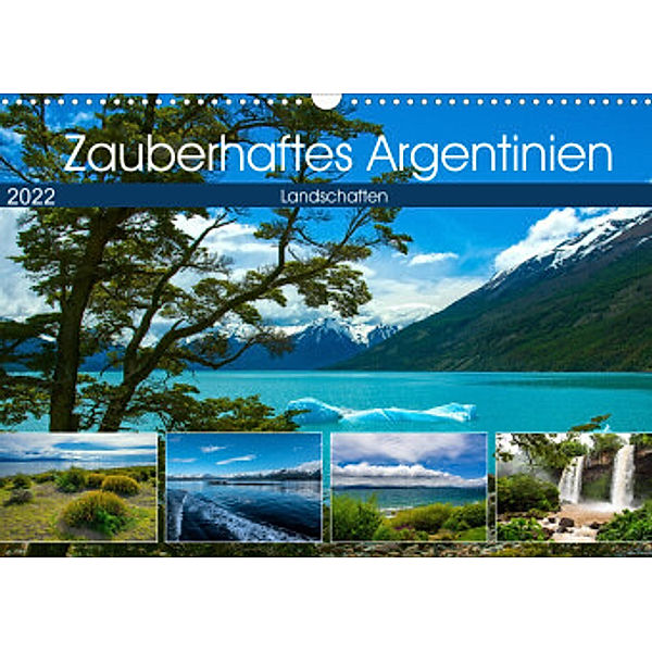 Zauberhaftes Argentinien (Wandkalender 2022 DIN A3 quer), Astrid Ziemer