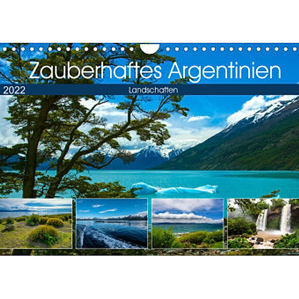 Zauberhaftes Argentinien (Wandkalender 2022 DIN A4 quer), Astrid Ziemer