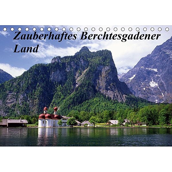 Zauberhaftes Berchtesgadener Land (Tischkalender 2021 DIN A5 quer), Lothar Reupert