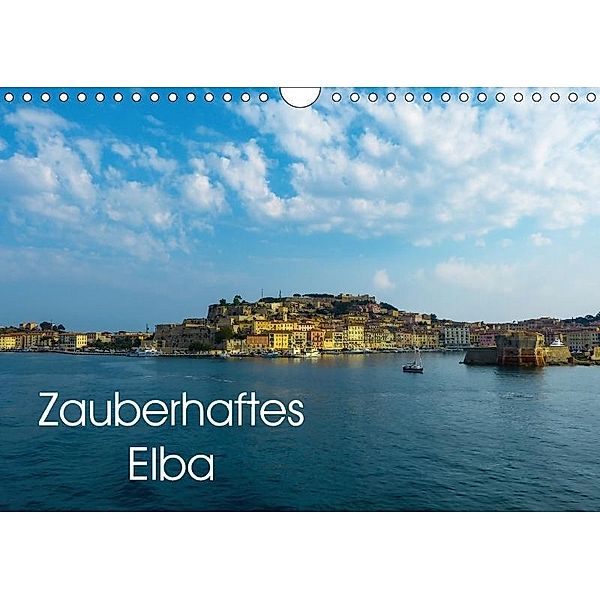 Zauberhaftes Elba (Wandkalender 2017 DIN A4 quer), Gabi Hampe