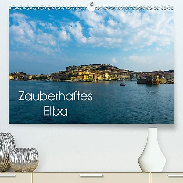 Zauberhaftes Elba(Premium, hochwertiger DIN A2 Wandkalender 2020, Kunstdruck in Hochglanz), Gabi Hampe