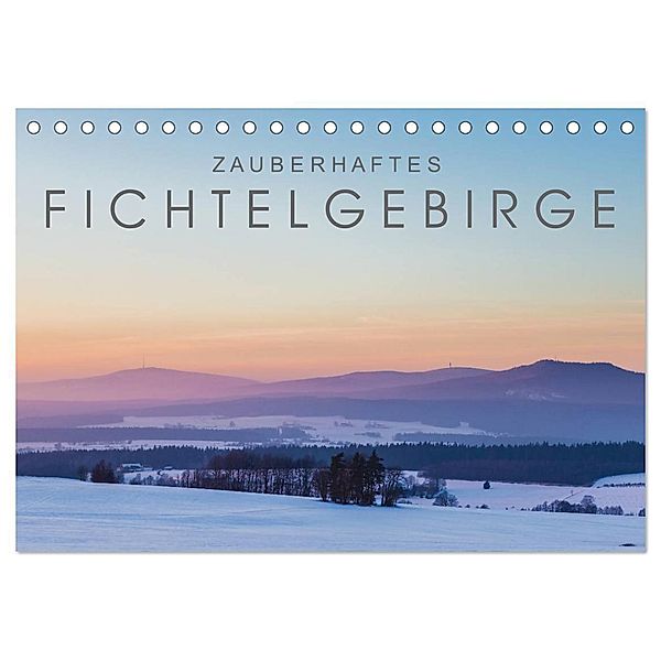 Zauberhaftes Fichtelgebirge (Tischkalender 2024 DIN A5 quer), CALVENDO Monatskalender, Christian Radl