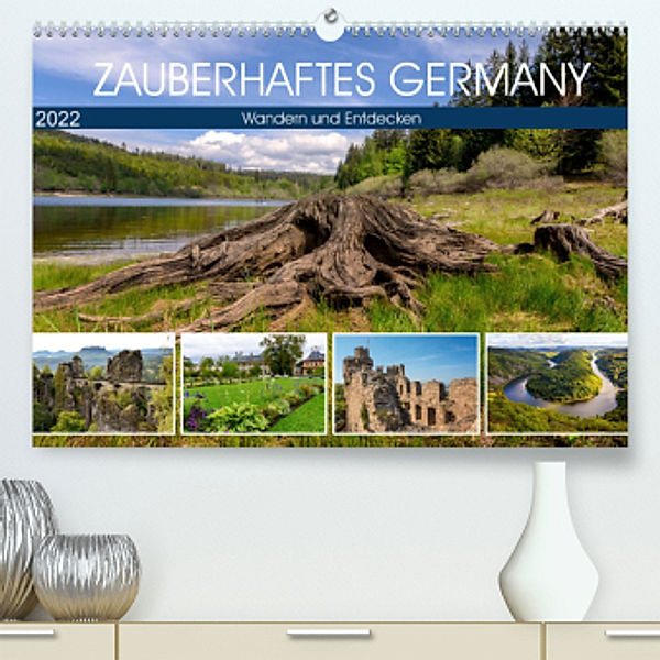 Zauberhaftes Germany (Premium, hochwertiger DIN A2 Wandkalender 2022, Kunstdruck in Hochglanz), Astrid Ziemer