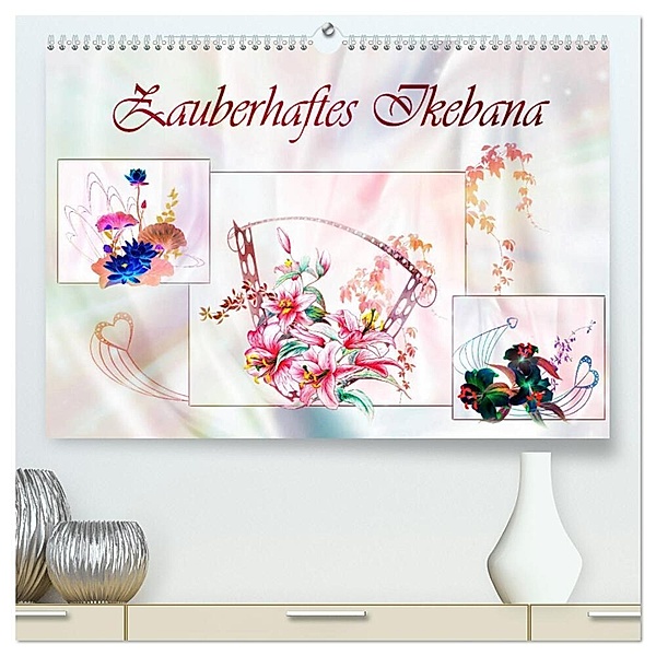 Zauberhaftes Ikebana (hochwertiger Premium Wandkalender 2024 DIN A2 quer), Kunstdruck in Hochglanz, Dusanka Djeric