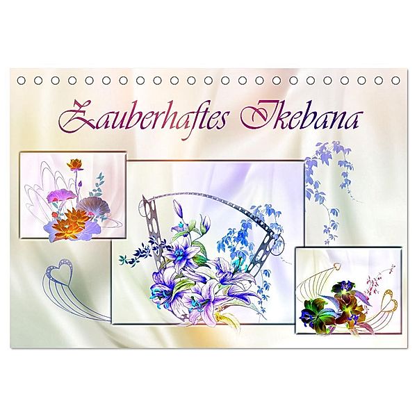 Zauberhaftes Ikebana (Tischkalender 2024 DIN A5 quer), CALVENDO Monatskalender, Dusanka Djeric
