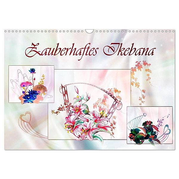 Zauberhaftes Ikebana (Wandkalender 2024 DIN A3 quer), CALVENDO Monatskalender, Dusanka Djeric